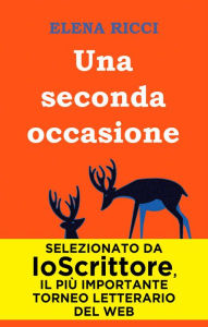 Title: Una seconda occasione, Author: Elena Ricci