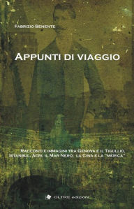 Title: Appunti di viaggio, Author: Fabrizio Benente
