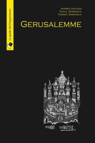 Title: Gerusalemme, Author: A. Gualazzi - R. Tiraboschi - T. Tiraboschi