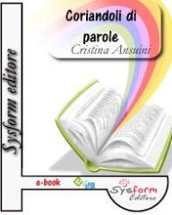Title: Coriandoli di parole, Author: Cristina Ansuini