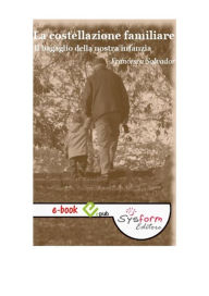 Title: La costellazione familiare, Author: Francesca Salvador
