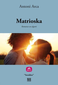 Title: Matrioska, Author: Antoni Arca