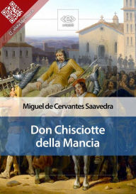 Title: Don Chisciotte della Mancia, Author: Miguel de Cervantes Saavedra