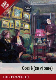 Title: Così è (se vi pare), Author: Luigi Pirandello