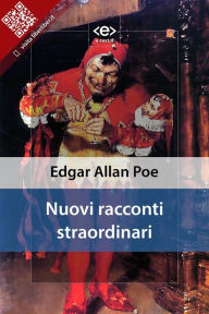 Title: Nuovi racconti straordinari, Author: Edgar Allan Poe