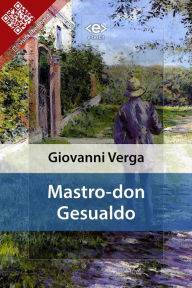 Title: Mastro-don Gesualdo, Author: Giovanni Verga