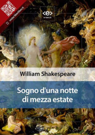 Title: Sogno di una notte di mezza estate, Author: William Shakespeare