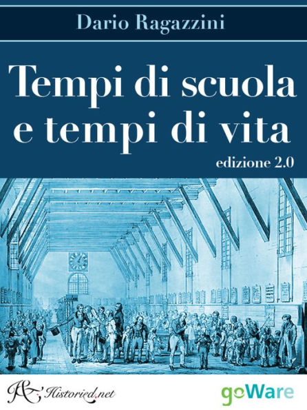 Tempi di scuola e tempi di vita. Edizione 2.0