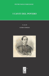 Title: I canti del povero, Author: Pietro Paolo Parzanese