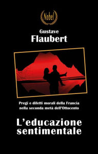 Title: L'educazione sentimentale, Author: Gustave Flaubert