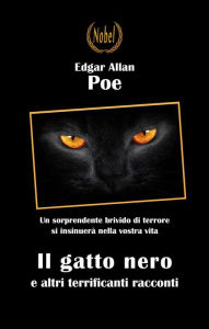 Title: Il gatto nero e altri terrificanti racconti, Author: Edgar Allan Poe