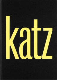 Title: Alex Katz: Katz Katz, Author: 