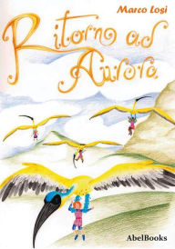 Title: Ritorno ad aurora, Author: Marco Losi
