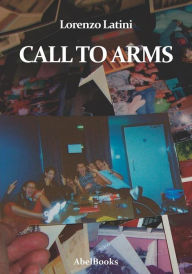 Title: Call to arms, Author: Lorenzo Latini