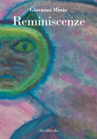 Title: Reminiscenze, Author: Giovanni Minio