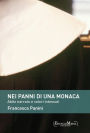 Nei panni di una monaca: Abito narrato e valori intessuti