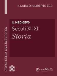 Title: Il Medioevo (secoli XI-XII) - Storia (26), Author: Umberto Eco