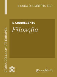 Title: Il Cinquecento - Filosofia (46), Author: Umberto Eco