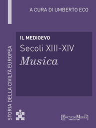 Title: Il Medioevo (secoli XIII-XIV) - Musica (37): Musica - 37, Author: Umberto Eco