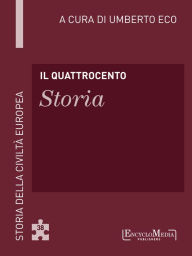 Title: Il Quattrocento - Storia (38): Storia - 38, Author: Umberto Eco