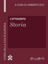 Title: L'Ottocento - Storia (62): Storia - 62, Author: Umberto Eco