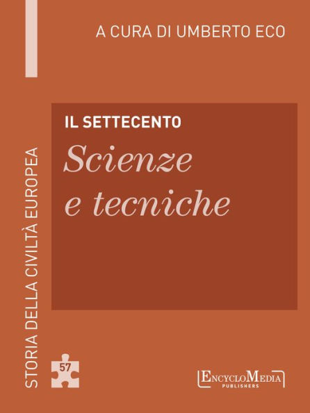 Il Settecento - Scienze e tecniche (57): Scienze e tecniche - 57