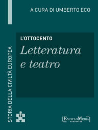 Title: L'Ottocento - Letteratura e teatro (66), Author: Umberto Eco