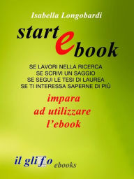 Title: StartEbook: impara a utilizzare l'ebook, Author: Isabella Longobardi