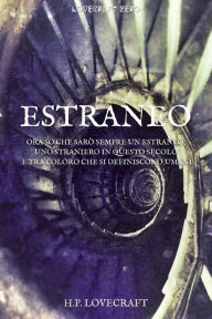 Title: Estraneo, Author: Howard Phillips Lovecraft