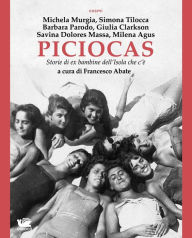 Title: Piciocas. Storie di ex bambine dell'Isola che c'è, Author: Michela Murgia