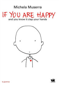Title: If you are happy (ita): and you know it clap your hands, Author: Michela Muserra