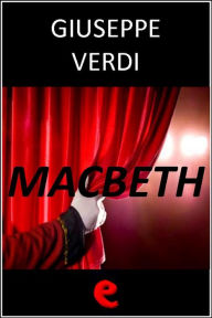 Title: Macbeth, Author: Giuseppe Verdi