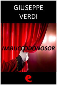 Title: Nabuccodonosor, Author: Giuseppe Verdi