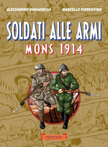 Soldati alle armi: Mons 1914