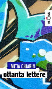 Title: Ottanta lettere, Author: Mitia Chiarin