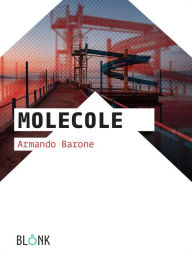 Title: Molecole, Author: Armando Barone