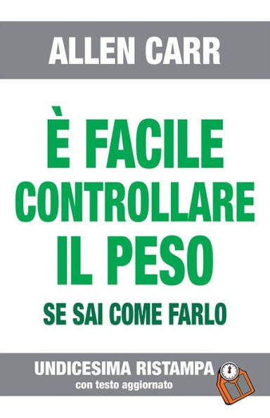 È FACILE CONTROLLARE IL PESO- Edizione n° 11: Versione aggiornata