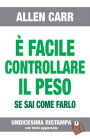 È FACILE CONTROLLARE IL PESO- Edizione n° 11: Versione aggiornata