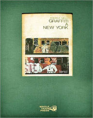 Title: Graffiti A New York, Author: Andrea Nelli