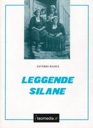 Title: Leggende Silane, Author: Saverio Basile