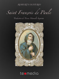 Title: Saint François de Paule, Author: Roberta Oliverio