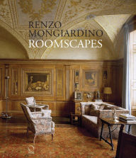 Title: Roomscapes: The Decorative Architecture of Renzo Mongiardino, Author: Renzo Mongiardino