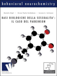 Title: Basi biologiche della sessualita': il caso Parkinson: il caso Parkinson, Author: Gigli