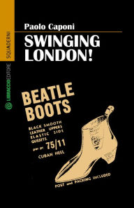 Title: Swinging London!, Author: Paolo Caponi