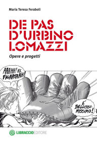 Title: De Pas D'Urbino Lomazzi. Opere e progetti, Author: Maria Teresa Feraboli