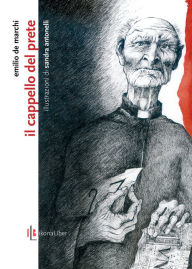 Title: Il cappello del prete, Author: Emilio De Marchi