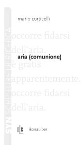 Title: Aria (comunione), Author: Mario Corticelli