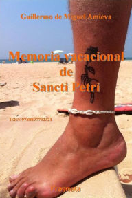 Title: Memoria vacacional de Sancti Petri, Author: Guillermo de Miguel Amieva