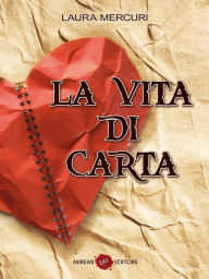 Title: La Vita di Carta, Author: Laura Mercuri