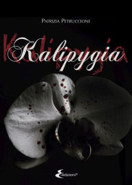 Title: Kalipygia, Author: Patrizia Petruccione